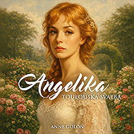 Angelique: Toulouse wedding - Anne Golon