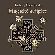 Magické střípky - Andrzej Sapkowski