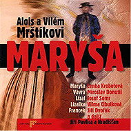 Maryša - Vilém Mrštík  Alois Mrštík