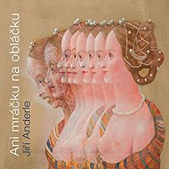 Neither cloud to cloud - Jiří Anderle