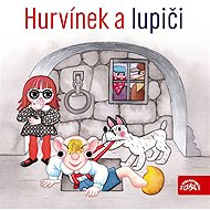 Hurvínek and robbers - Miloš Kirschner  Pavel Grym