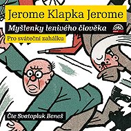 Ideas lazy man - Jerome Klapka Jerome