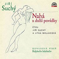 Nahá a další povídky - Jiří Suchý