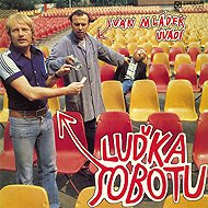 Ivan Mládek states Luďka Saturday - Ivan Mládek  Luděk Sobota