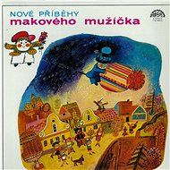 Jak Makový mužíček uplácel sojku - 