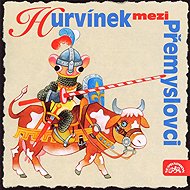 Hurvínek between Přemyslids - Helena Stachová  Pavel Cmíral