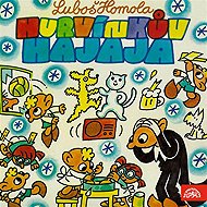 Hurvínek Hajaja - Luboš Homola