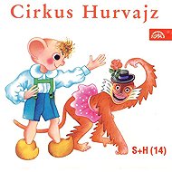 Circus Hurvajz - Ladislav Dvorský