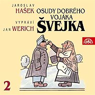 The Good Soldier Schweik II. - Jaroslav Hašek
