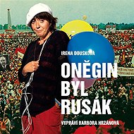 Onegin was Rusák - Irena Dousková  Vladimír Merta