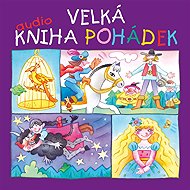 Velká audiokniha pohádek - Božena Němcová