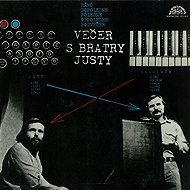 An Evening with brothers Justy - Vladimír Just