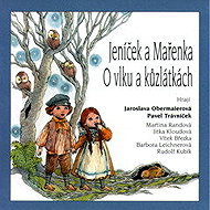 Pohádky II. Jeníček a Mařenka, O vlku a kůzlátkách - Autor neznámý