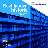 Rozhlasová historie - kolektiv autorů