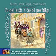 To nejlepší z české povídky - Hrabal  Čapek  Hašek  Neruda  Pavel