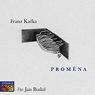 Proměna - Franz Kafka