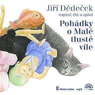 Pohádky o Malé tlusté víle - Jiří Dědeček