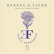 Opretá o ticho - Etela Farkašová