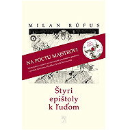 Štyri epištoly k ľuďom - Milan Rúfus