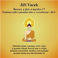 Hovory o józe a mystice č. 17 - Jiří Vacek