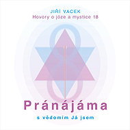 Hovory o józe a mystice č. 18 - Jiří Vacek