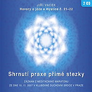 Hovory o józe a mystice č. 21 a 22 - Jiří Vacek