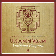 Meditační promluvy 7 - Vidžňána Bhajrava - Jiří Krutina  Eva Krutinová