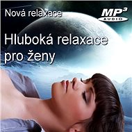 Hluboká relaxace pro ženy 01 - 