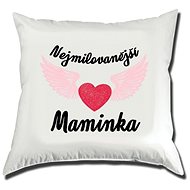 STRIKER Pillowcase The Most Loved Mummy - Pillowcase