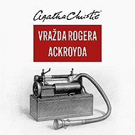 Vražda Rogera Ackroyda - Agatha Christie
