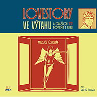 Lovestory ve výtahu a dalších 77 povídek z fleku - Miloš Čermák