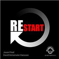 Restart - David Heinemeier Hansson  Jason Fried