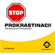 Stop prokrastinaci - Leo Babauta