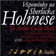 Vzpomínky na Sherlocka Holmese - Sir Artur Conan Doyle