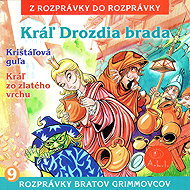 Kráľ Drozdia brada - Různí autoři  Multiple authors