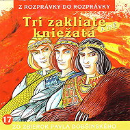 Tri zakliate kniežatá - Oľga Janíková