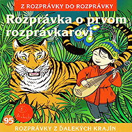 Rozprávka o prvom rozprávkarovi - Lucia Blašková