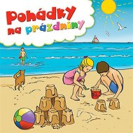 Pohádky na prázdniny - Lucie Gromusová