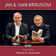 Prosím tě, neblázni! - Ivan Kraus