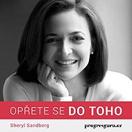 Lean into it - Sheryl Sandberg