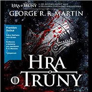 Hra o trůny - George R. R. Martin