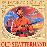 Old Shatterhand - Karel May