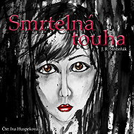 Smrtelná touha - J. R. Stříbrňák