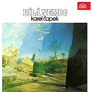 Bílá nemoc - Karel Čapek