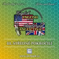 Angličtina pro tebe 3 - Středně pokročilí - Ludvík Richard