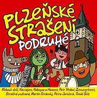 Plzeňské strašení podruhé - Markéta Čekanová  Zdeněk Zajíček