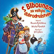 S Blbounem za velkým dobrodružstvím - Jaroslav Pejčoch  Renata Petříčková  Michal Vaněček
