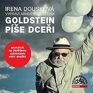 Goldstein píše dceři - Irena Dousková
