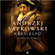Zaklínač I - Krev elfů - Andrzej Sapkowski