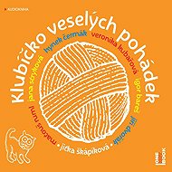 Klubíčko veselých pohádek - Jitka Škápíková
